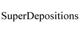 SUPERDEPOSITIONS trademark