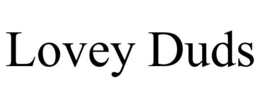 LOVEY DUDS trademark