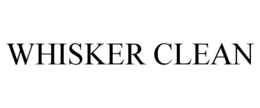 WHISKER CLEAN trademark
