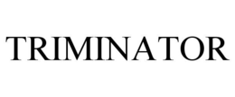 TRIMINATOR trademark