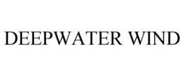 DEEPWATER WIND trademark