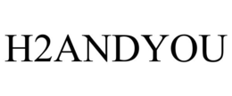H2ANDYOU trademark