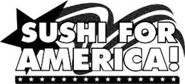 SUSHI FOR AMERICA! trademark