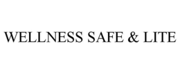 WELLNESS SAFE & LITE trademark
