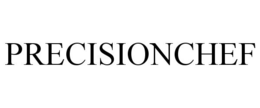 PRECISIONCHEF trademark