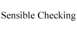 SENSIBLE CHECKING trademark