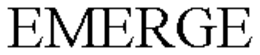 EMERGE trademark