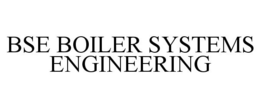 BSE BOILER SYSTEMS ENGINEERING trademark