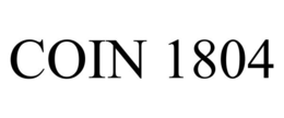 COIN 1804 trademark