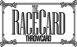 THE RACECARD THROWCARD trademark