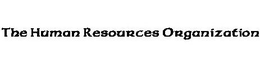 THE HUMAN RESOURCES ORGANIZATION trademark