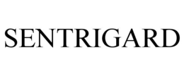 SENTRIGARD trademark
