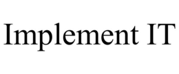 IMPLEMENT IT trademark