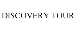 DISCOVERY TOUR trademark