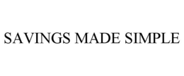 SAVINGS MADE SIMPLE trademark