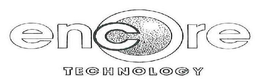 ENCORE TECHNOLOGY trademark