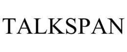 TALKSPAN trademark
