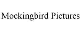 MOCKINGBIRD PICTURES trademark
