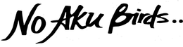 NO AKU BIRDS.. trademark