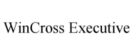 WINCROSS EXECUTIVE trademark