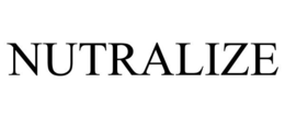 NUTRALIZE trademark