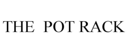 THE POT RACK trademark