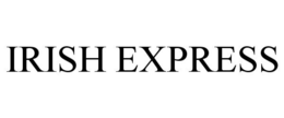 IRISH EXPRESS trademark