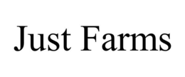 JUST FARMS trademark