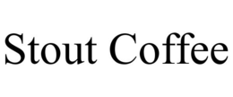 STOUT COFFEE trademark