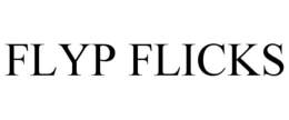 FLYP FLICKS trademark