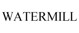 WATERMILL trademark