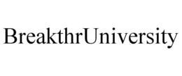 BREAKTHRUNIVERSITY trademark