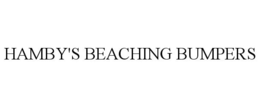 HAMBY'S BEACHING BUMPERS trademark