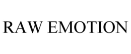 RAW EMOTION trademark