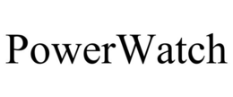 POWERWATCH trademark
