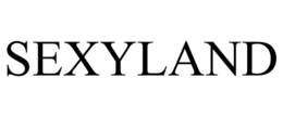 SEXYLAND trademark