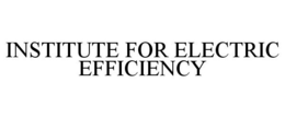 INSTITUTE FOR ELECTRIC EFFICIENCY trademark