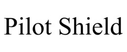 PILOT SHIELD trademark
