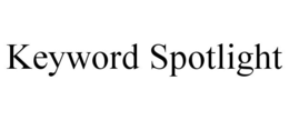 KEYWORD SPOTLIGHT trademark