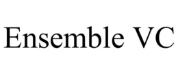 ENSEMBLE VC trademark