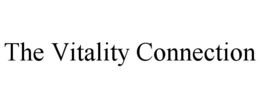 THE VITALITY CONNECTION trademark