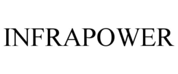 INFRAPOWER trademark