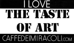 I LOVE THE TASTE OF ART CAFFEDEIMIRACOLI.COM trademark