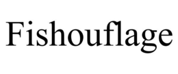 FISHOUFLAGE trademark