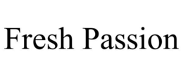FRESH PASSION trademark