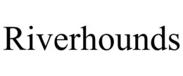 RIVERHOUNDS trademark