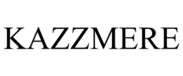 KAZZMERE trademark
