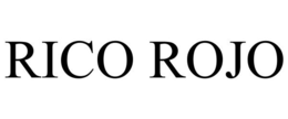 RICO ROJO trademark