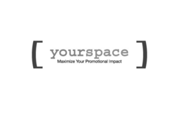 YOURSPACE MAXIMIZE YOUR PROMOTIONAL IMPACT trademark