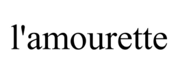 L'AMOURETTE trademark